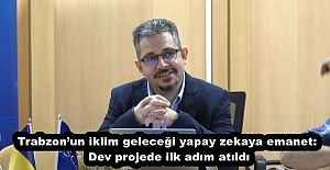 Trabzonun iklim geleceği yapay...