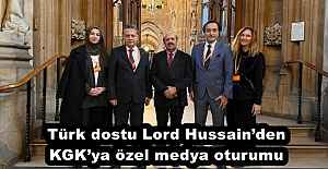 Türk dostu Lord Hussain’den KGK’ya özel medya oturumu 
