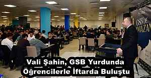 Vali Şahin, GSB Yurdunda Öğrencilerle...