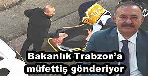 Bakanlık Trabzon’a müfettiş gönderiyor