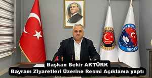 Başkan Bekir AKTÜRK Bayram Ziyaretleri...