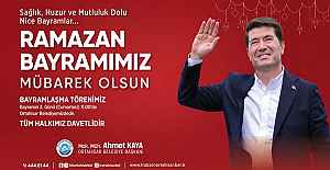 BAŞKAN KAYA, RAMAZAN BAYRAMI MESAJI YAYIMLADI