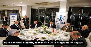 Blue Ekonomi Summit, Trabzon’da Gala Programı ile başladı