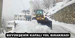 BÜYÜKŞEHİR KAPALI YOL BIRAKMADI