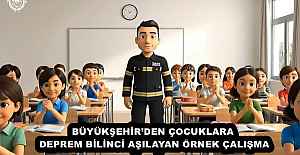 BÜYÜKŞEHİR’DEN ÇOCUKLARA DEPREM BİLİNCİ AŞILAYAN ÖRNEK ÇALIŞMA