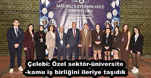 Çelebi: Özel sektör-üniversite-kamu...
