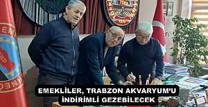 EMEKLİLER, TRABZON AKVARYUM’U İNDİRİMLİ GEZEBİLECEK