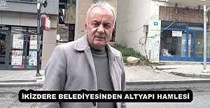 İKİZDERE BELEDİYESİNDEN ALTYAPI HAMLESİ