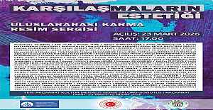 KARŞILAŞMALARIN ESTETİĞİ SERGİSİ AKÇAABAT’TA SANATSEVERLERLE BULUŞUYOR