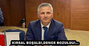 KIRSAL BOŞALDI,DENGE BOZULDU!...