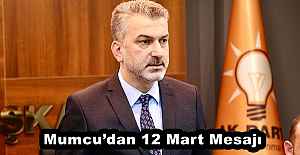 Mumcu’dan 12 Mart Mesajı