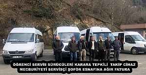 ÖĞRENCİ SERVİS SÜRÜCÜLERİ KARARA TEPKİLİ  TAKİP CİHAZ MECBURİYETİ SERVİSÇİ ŞOFÖR ESNAFINA AĞIR FATURA