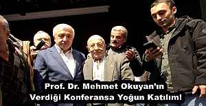 Prof. Dr. Mehmet Okuyan’ın Verdiği Konferansa Yoğun Katılım!