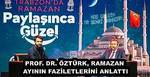 PROF. DR. ÖZTÜRK, RAMAZAN AYININ FAZİLETLERİNİ ANLATTI