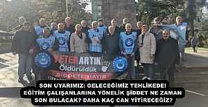 SON UYARIMIZ: GELECEĞİMİZ TEHLİKEDE!...