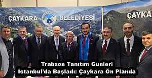 Trabzon Tanıtım Günleri İstanbul’da Başladı: Çaykara Ön Planda