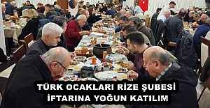 TÜRK OCAKLARI RİZE ŞUBESİ İFTARINA YOĞUN KATILIM