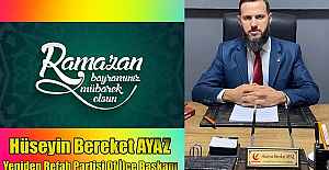 Yeniden Refah Partisi Of ilçe Başkanı Hüseyin Bereket AYAZ