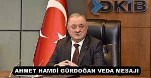 AHMET HAMDİ GÜRDOĞAN VEDA MESAJI