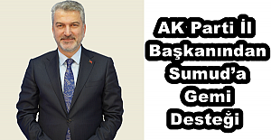 AK Parti İl Başkanından Sumud’a Gemi Desteği