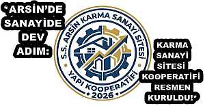 *ARSİN’DE SANAYİDE DEV ADIM: KARMA SANAYİ SİTESİ KOOPERATİFİ RESMEN KURULDU!*