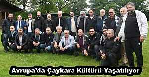 Avrupa’da Çaykara Kültürü Yaşatılıyor