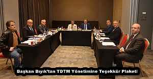 Başkan Bıyık’tan TDTM Yönetimine Teşekkür Plaketi