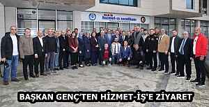 BAŞKAN GENÇ’TEN HİZMET-İŞ'E ZİYARET