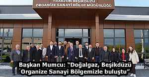 Başkan Mumcu: “Doğalgaz, Beşikdüzü Organize Sanayi Bölgemizle buluştu”