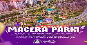 Büyükşehir’den çocuklara bayram hediyesi:  MACERA PARKI YENİ SEZONA ÜCRETSİZ BAŞLIYOR