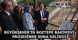 BÜYÜKŞEHİR’İN BOZTEPE BAKIMEVİ PROJESİNDE SONA GELİNDİ