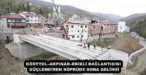 DÖRTYOL–AKPINAR–ERİKLİ BAĞLANTISINI GÜÇLENDİREN KÖPRÜDE SONA GELİNDİ