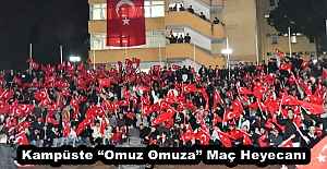 Kampüste “Omuz Omuza” Maç Heyecanı