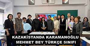 KAZAKİSTANDA KARAMANOĞLU MEHMET BEY TÜRKÇE SINIFI
