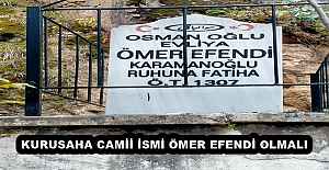 KURUSAHA CAMİİ İSMİ ÖMER EFENDİ...