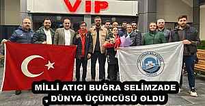 MİLLİ ATICI BUĞRA SELİMZADE, DÜNYA ÜÇÜNCÜSÜ OLDU