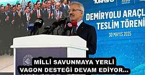 MİLLİ SAVUNMAYA YERLİ VAGON DESTEĞİ DEVAM EDİYOR…