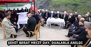 ŞEHİT BERAT MECİT DAY, DUALARLA ANILDI