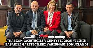 TRABZON GAZETECİLER CEMİYETİ 2025 YILININ BAŞARILI GAZETECİLERİ YARIŞMASI SONUÇLANDI