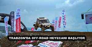 TRABZON’DA OFF-ROAD HEYECANI BAŞLIYOR