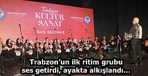Trabzonun ilk ritim grubu ses getirdi,...