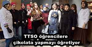 TTSO öğrencilere çikolata yapmayı öğretiyor
