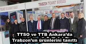 TTSO ve TTB Ankara’da Trabzon’un ürünlerini tanıttı