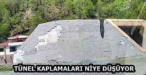 TÜNEL KAPLAMALARI NİYE DÜŞÜYOR