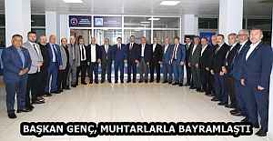 BAŞKAN GENÇ, MUHTARLARLA BAYRAMLAŞTI