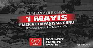 BTP'den 1 Mayıs açıklaması