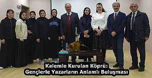 Kalemle Kurulan Köprü: Gençlerle Yazarların Anlamlı Buluşması