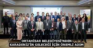 ORTAHİSAR BELEDİYESİNDEN KARADENİZİN...