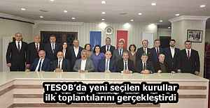 TESOB’da yeni seçilen kurullar ilk toplantılarını gerçekleştirdi