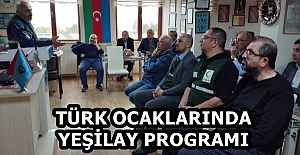 TÜRK OCAKLARINDA YEŞİLAY PROGRAMI
